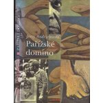 Pařížské domino -- Onť se béře po horách, poskakuje po pahrbcích - Andrzejewski Jerzy – Hledejceny.cz