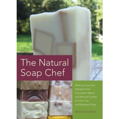 Heidi Corley Barto: The Natural Soap Chef