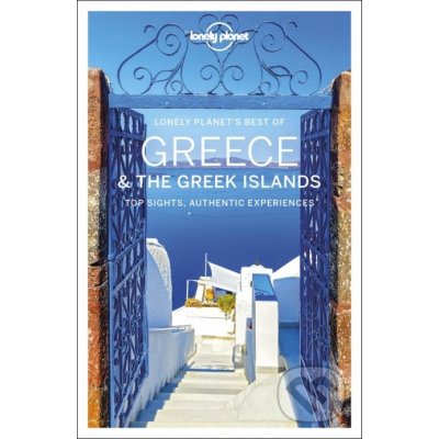 Best Of Greece & The Greek Islands 1 - Lonely Planet – Zbozi.Blesk.cz