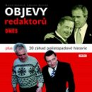 Objevy Redaktorů MF Dnes plus 20 záhad polistopadové historie Komárek Martin, Verecký Ladislav