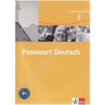 Passwort Deutsch 3,3.dílný Lehrerhandbuch – Hledejceny.cz