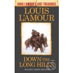 Down the Long Hills (Louis l'Amour's Lost Treasures) - L'Amour Louis)(Mass Market Paperbound – Hledejceny.cz