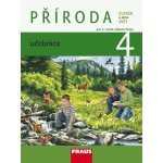 Člověk a jeho svět - Příroda 4 - učebnice - Frýzová I., Dvořák L., Jůzlová P. – Hledejceny.cz