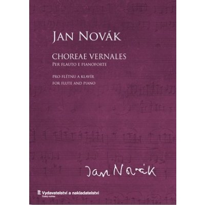 Jan Novák: Choreae vernales pro flétnu a klavír