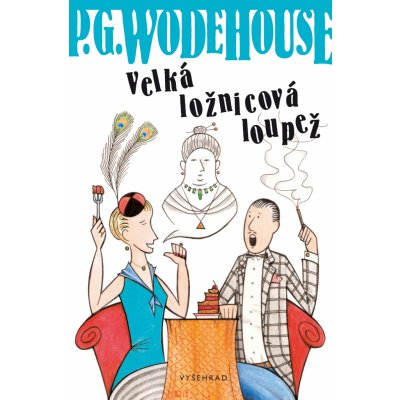 Vyšehrad spol. s r. o. Velká ložnicová loupež – Hledejceny.cz