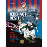 Jedenáct desítek aneb 110 historie FC Viktoria Plzeň - Pavel Hochman – Zboží Mobilmania