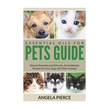 Essential Oils for Pets Guide
