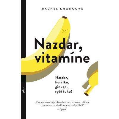 Nazdar, vitamíne - Khongová Rachel