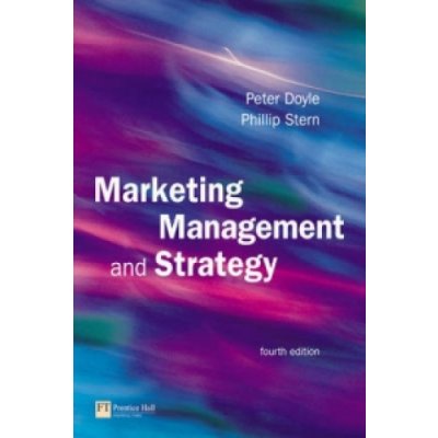 Peter Doyle, Philip Stern: Marketing Management an – Hledejceny.cz