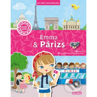 Emma & Párizs - Julie Camel, Charlotte Segond-Rabilloud Ilustrátor
