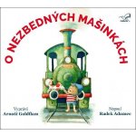 O nezbedných mašinkách - Radek Adamec - Arnošt Goldflam – Hledejceny.cz