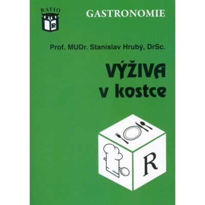 Výživa v kostce - Stanislav Hrubý