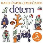 Dětem - Karel Čapek a Josef Čapek – Hledejceny.cz