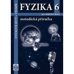 Fyzika 6 pro základní školy - Zvukové jevy - Vesmír - Metodická příručka – Hledejceny.cz