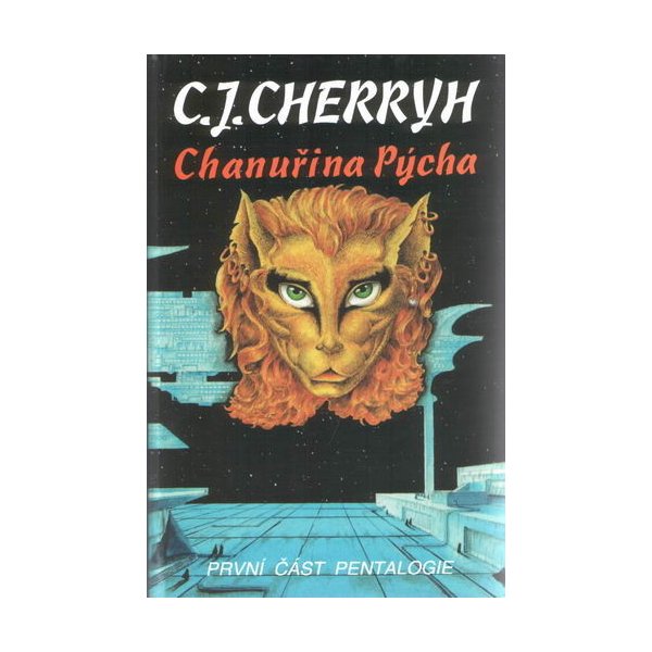 Kniha Chanuřina pýcha - Carolyn Janice Cherryh