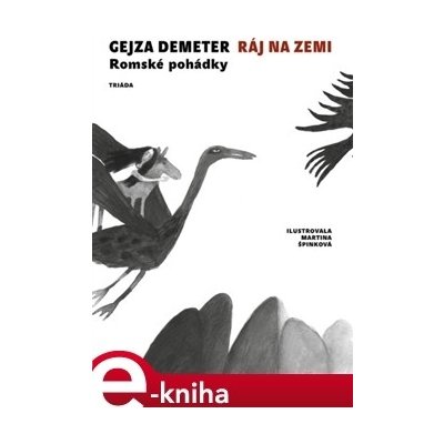 Ráj na zemi. Romské pohádky - Gejza Demeter