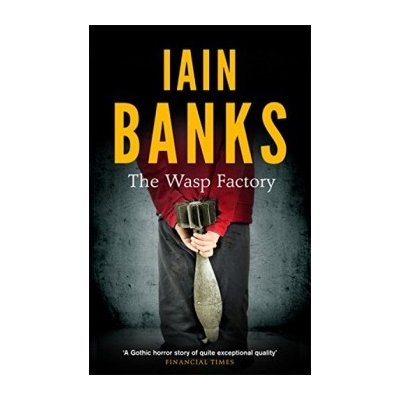 The Wasp Factory - I. Banks