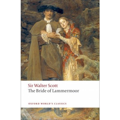 THE BRIDE OF LAMMERMOOR Oxford World´s Classics New Edition