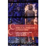 The Cambridge Companion to Biblical Wisdom Literature Dell Katherine J.Paperback – Hledejceny.cz