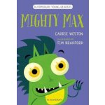 Mighty Max: A Bloomsbury Young Reader – Hledejceny.cz