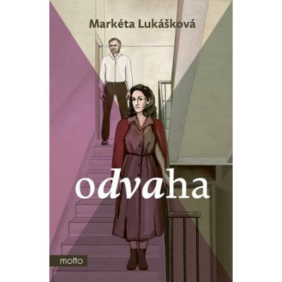 Odvaha - Markéta Lukášková – Zboží Dáma