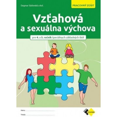 Vzťahová a sexuálna výchova pre špeciálne základné školy – Hledejceny.cz