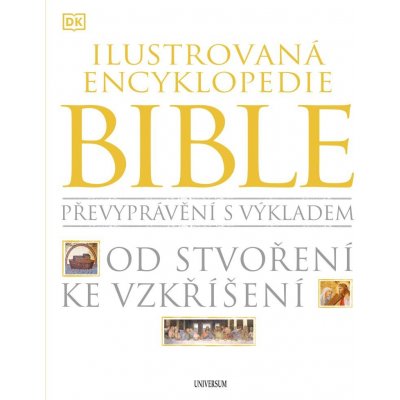 Ilustrovaná encyklopedie Bible, 2. vydání – Hledejceny.cz