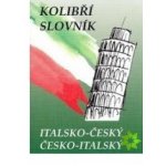 Italsko-český a česko-italský slovník /kolibřík/ - Papoušek Zdeněk – Zboží Mobilmania