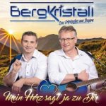 Bergkristall - Mein Herz sagt ja zu dir CD – Hledejceny.cz