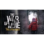 This War of Mine: The Little Ones – Hledejceny.cz