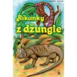 Říkanky z džungle - Marie Rivai – Hledejceny.cz