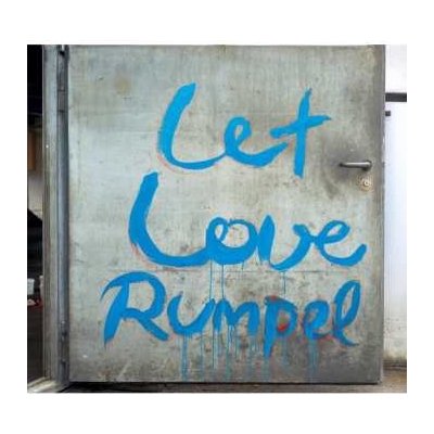 Kalabrese - Let Love Rumpel Part 1 LP – Zbozi.Blesk.cz