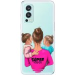 iSaprio Super Mama - Two Girls OnePlus Nord 2 5G – Hledejceny.cz