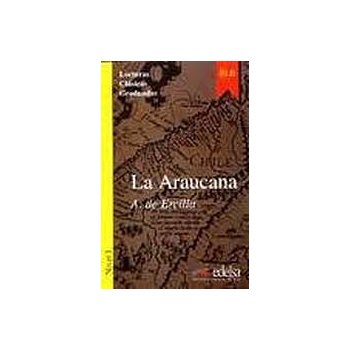 LA ARAUCANA Lecturas En Espanol Facil Series Level 1 - ERC