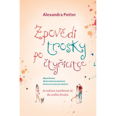 Zpovědi trosky po čtyřicítce – Zboží Dáma