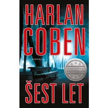 Šest let - Harlan Coben