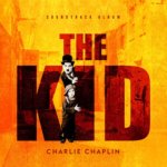 Charlie Chaplin - The Kid Soundtrack Album LP – Hledejceny.cz