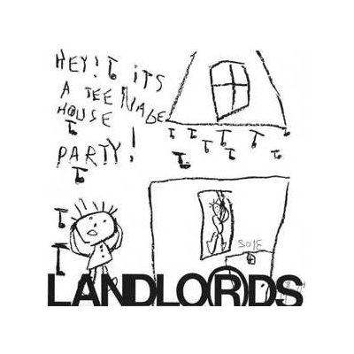 The Landlords - Hey! It's A Teenage House Party! LP