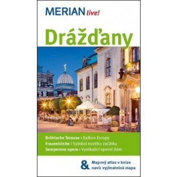 Merian 43 Drážďany a okolí 3 vydání Medina Horst Kerstin Sucher