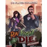 Run Fight or Die Reloaded – 5-6 Player Expansion – Hledejceny.cz