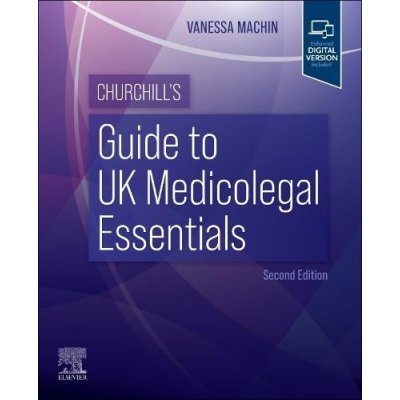 Churchills Guide to UK Medicolegal Essentials