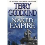 Naked Empire Sword of Truth, Book 8 - Terry Goodkind – Hledejceny.cz