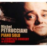 Petrucciani Michel - Piano Solo - The Complete Live In Germany CD – Hledejceny.cz