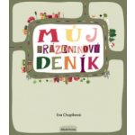 Můj prázdninový deník - Eva Chlupíková – Zbozi.Blesk.cz