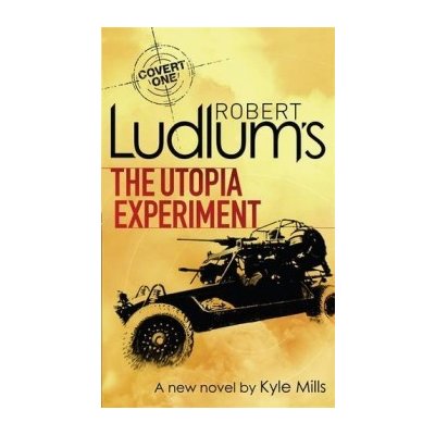 Robert Ludlum's The Utopia Experiment - Robert Ludlum