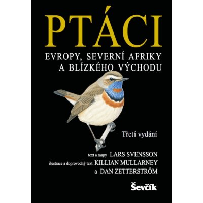 Ptáci Evropy, Severní Afriky a Blízkého východu – Hledejceny.cz