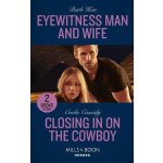 Eyewitness Man And Wife / Closing In On The Cowboy – Hledejceny.cz