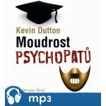 Moudrost psychopatů - Kevin Dutton – Zbozi.Blesk.cz