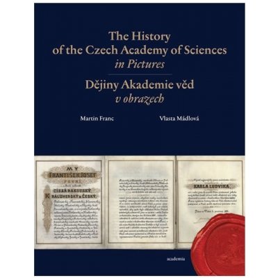 Franc Martin, Mádlová Vlasta - The History of the Czech Academy of Sciences in Pictures