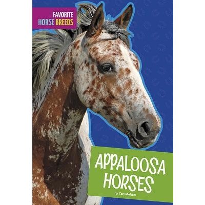 Appaloosa Horses Meister CariPaperback